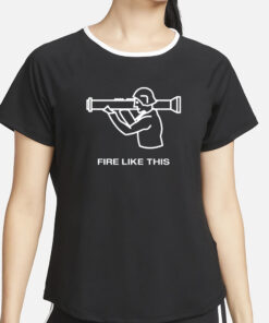 Robert J. O'neill Fire Like This T-Shirt6