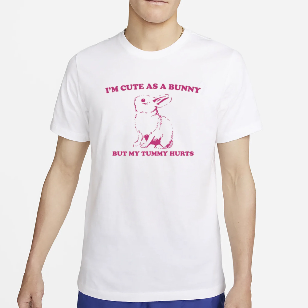 Slippywild I'm Cute As A Bunny But My Tummy Hurts T-Shirt 4 Slippywild I'm Cute As A Bunny But My Tummy Hurts T-Shirt4