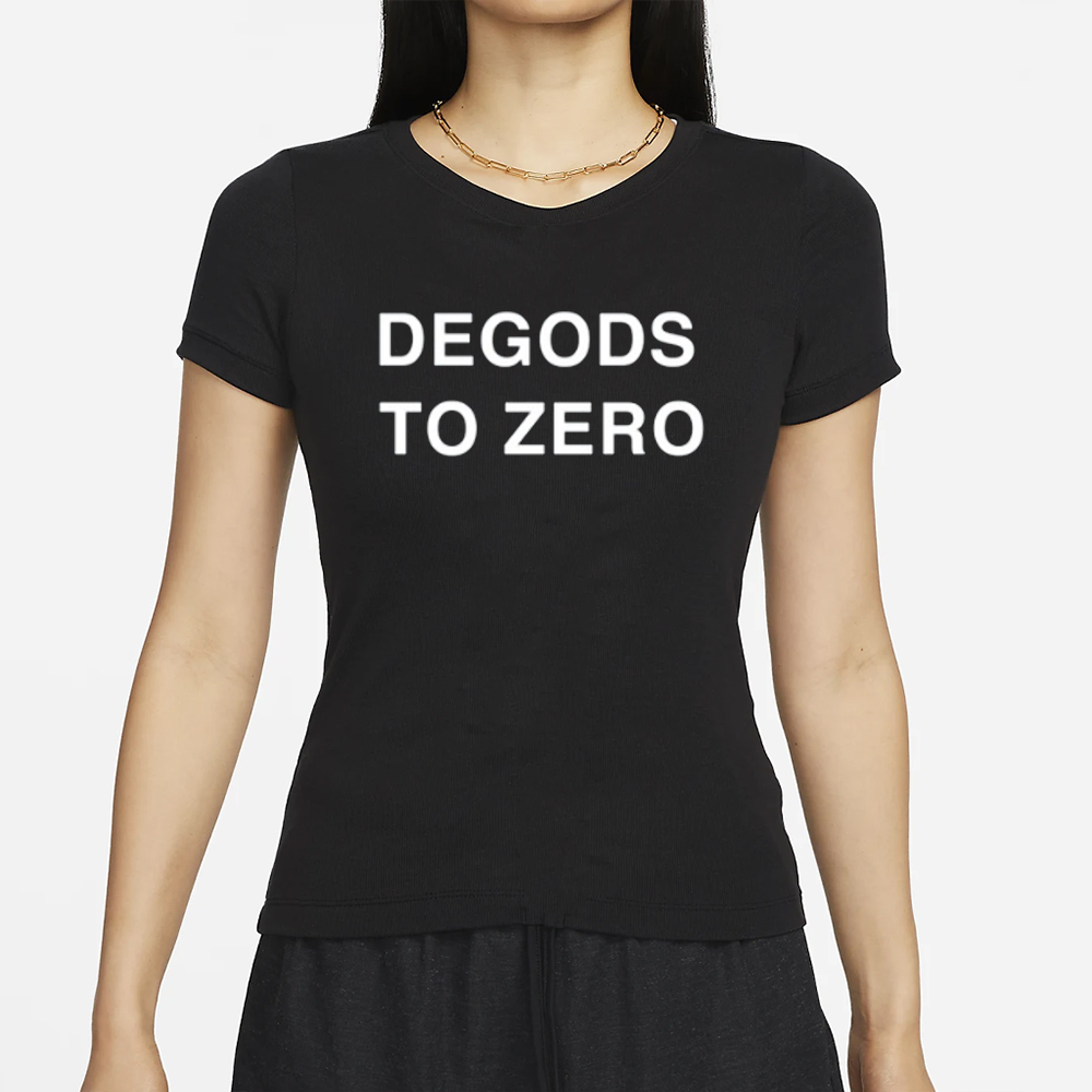 Taylordegods Wearing Degods To Zero T-Shirt 4 Taylordegods Wearing Degods To Zero T-Shirt