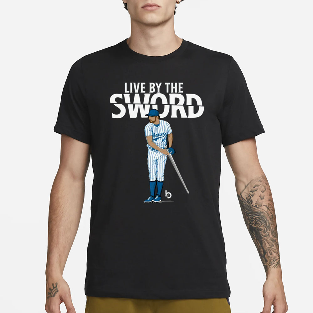 Trevor Bauer Live By The Sword T-Shirt 4 Trevor Bauer Live By The Sword T-Shirt4