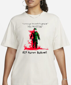 Tunrevealed08 I Will No Longer Be Complicit In Genocide Free Palestine Rip Aaron Bushnell T-Shirt1