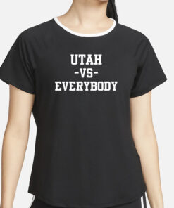 Utah Women’S Basketball Utah Vs Everybody T-Shirt4