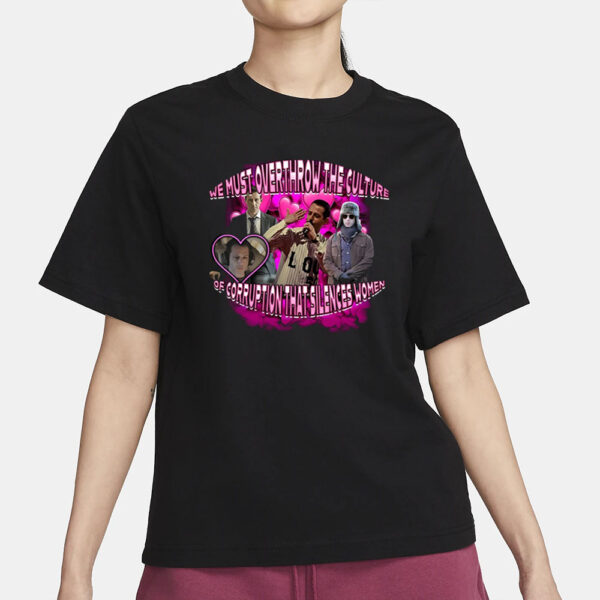 We Must Overthrow The Culture Of Corruption That Silences Women Pro Shirt1