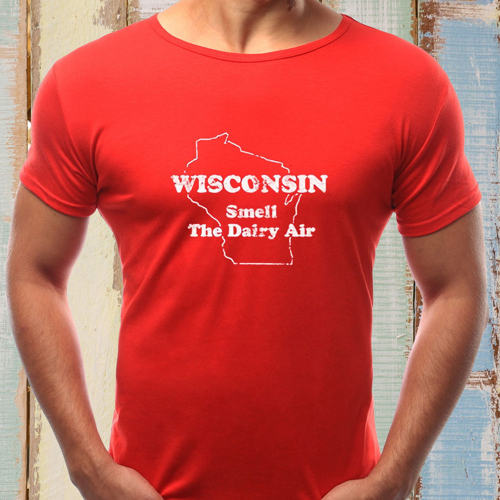 Wisconsin Smell The Dairy Air T-Shirt 4 Wisconsin Smell The Dairy Air T-Shirt