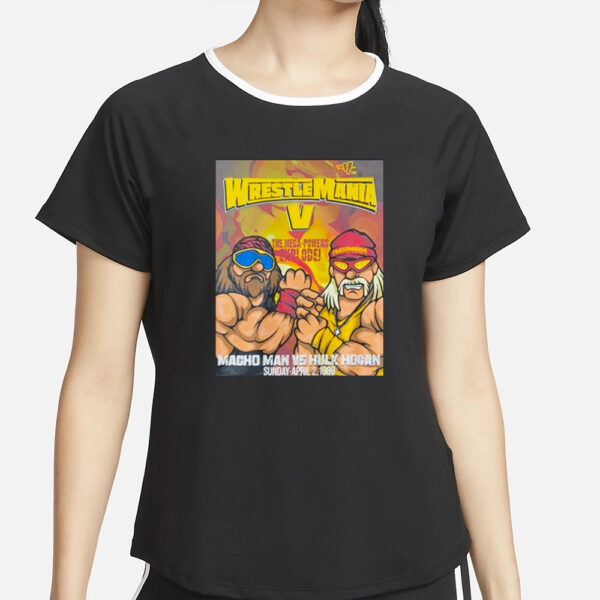 Art History 101 Wm 5 Macho Man Vs Hulk Hogan T-Shirt2
