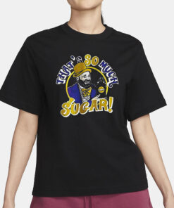 Bikes Tom Segura That’s So Much Sugar T-Shirt1