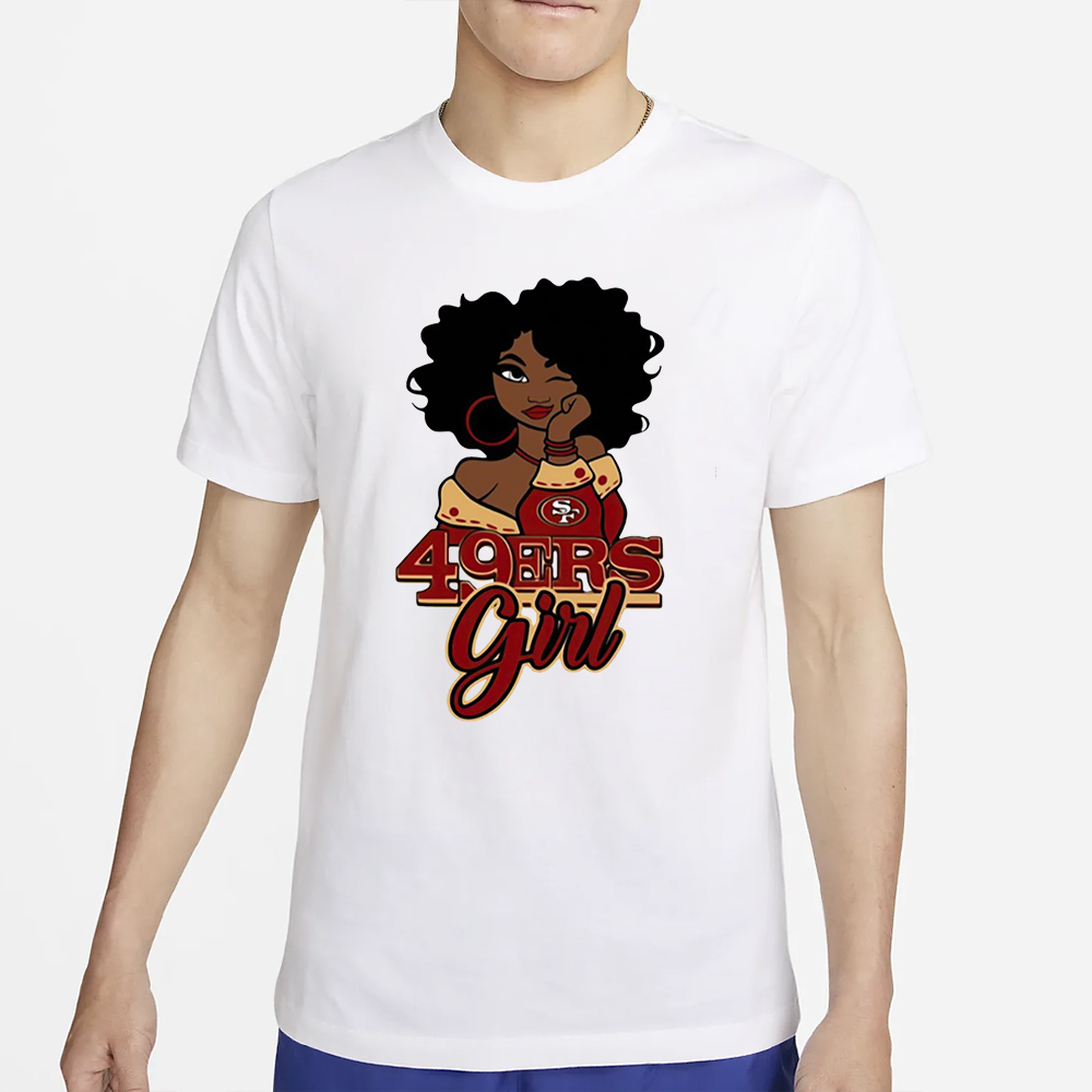 Black Girl San Francisco 49ers T-Shirt 4 Black Girl San Francisco 49ers T-Shirt2