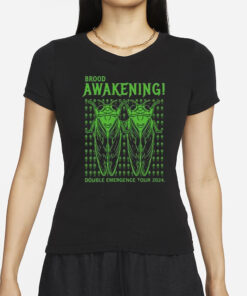 Brood Awakening Double Emergence Tour 2024 T-Shirts