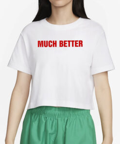 Cardi B Much BetterT- Shirt5