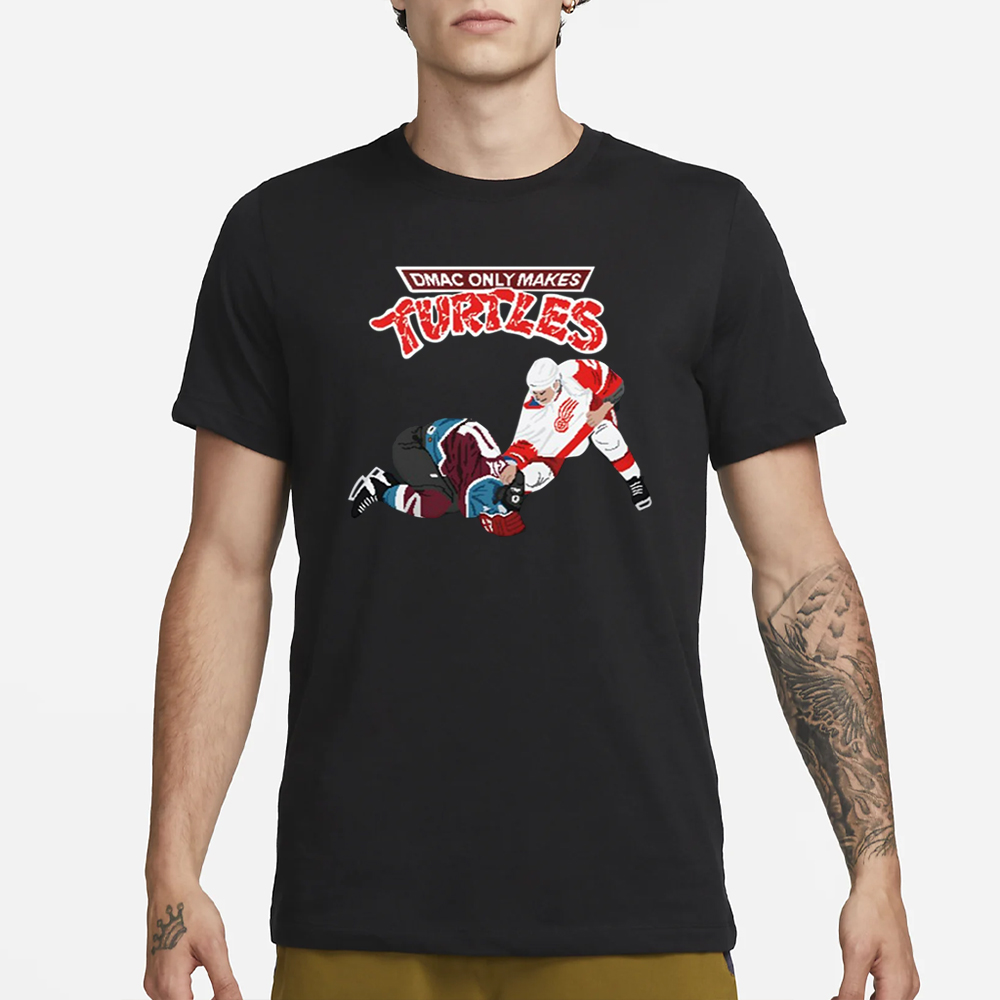 Darren Mccarty Dmac Only Makes Turtles T-Shirt 4 Darren Mccarty Dmac Only Makes Turtles T-Shirt1