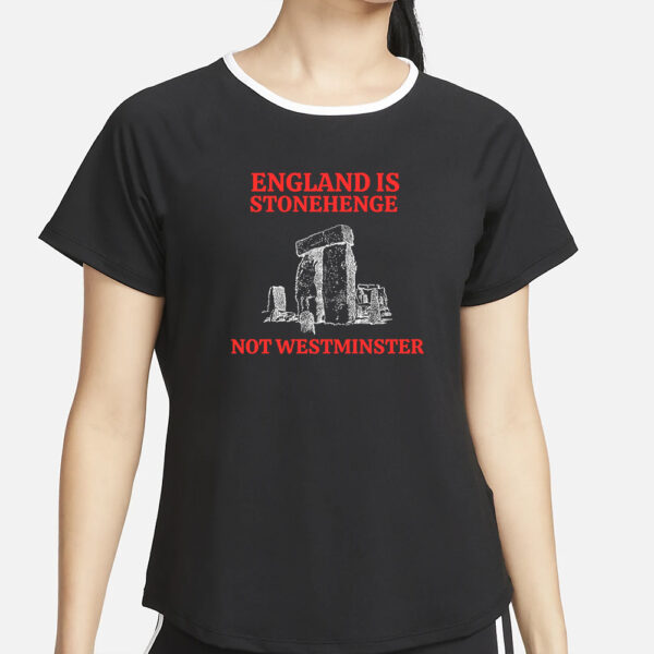 ENGLAND IS STONEHENGE T-SHIRT2