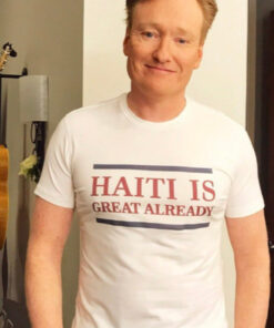 End Wokeness Haiti Is Great Already T-Shirt