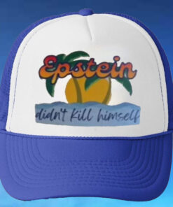 Epstein Didn’t Kill Himself Hat