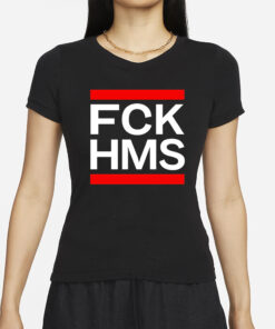 Fck Hms T-Shirt