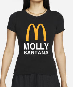First slide Molly Santana T-Shirt