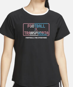 Football V Transphobia Football For Everyone T-Shirt2