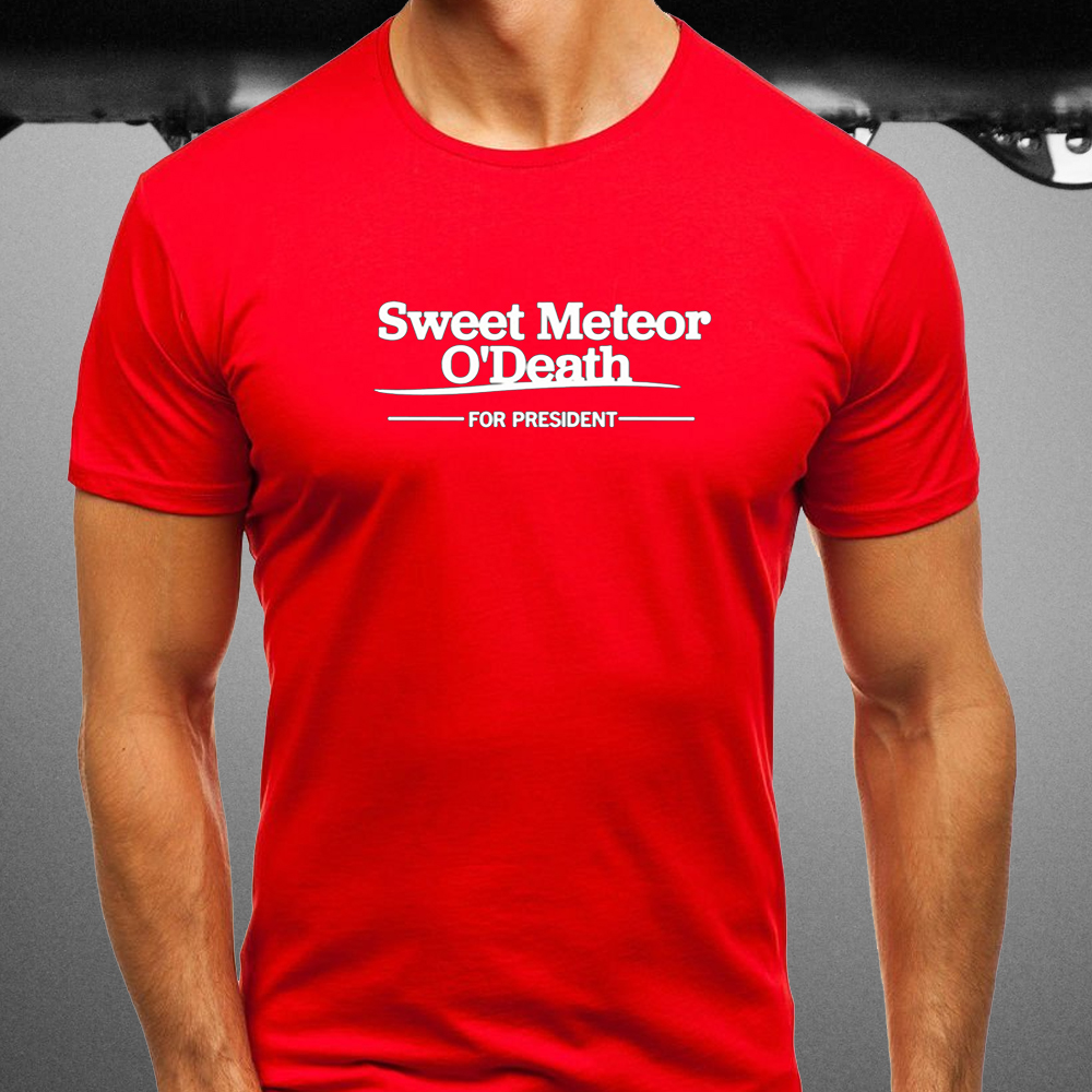Foundersgirl Sweet Meteor O'death For President T-Shirt 4 Foundersgirl Sweet Meteor O'death For President T-Shirt1