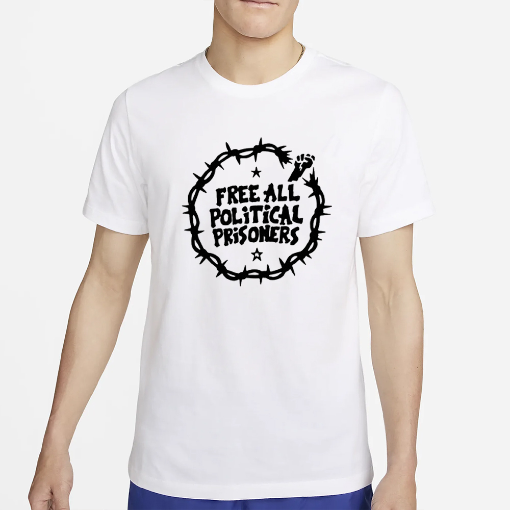 Free All Political Prisoners T-Shirt 4 Free All Political Prisoners T-Shirt2