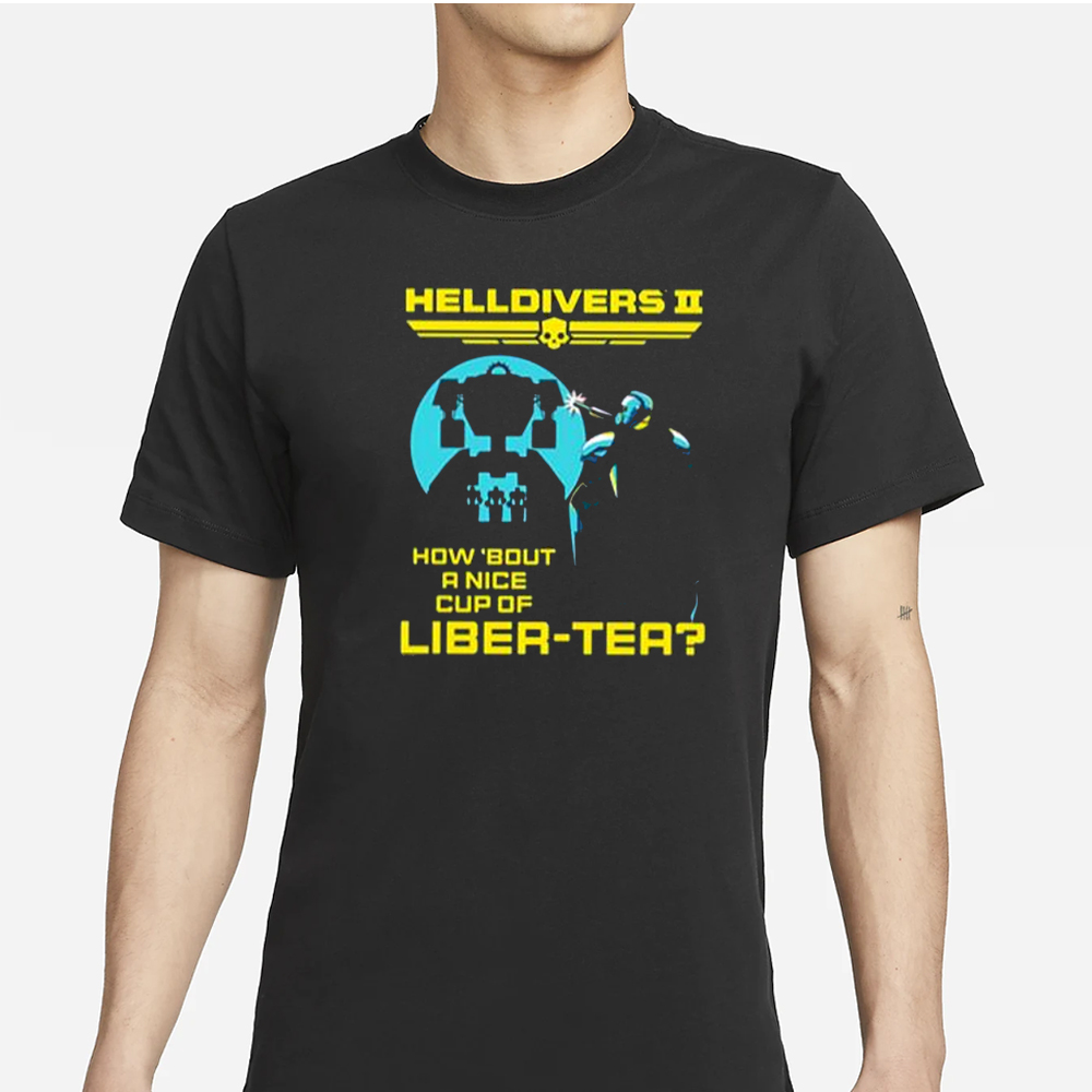 Hekkdivers Ii Playstation Game A Nice Cup Of Liber-tea T-Shirt 4 Hekkdivers Ii Playstation Game A Nice Cup Of Liber-tea T-Shirt