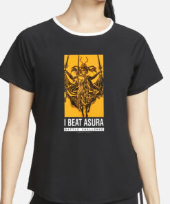 I Beat Asura Battle Challenge Pax East 2024 T-Shirt2