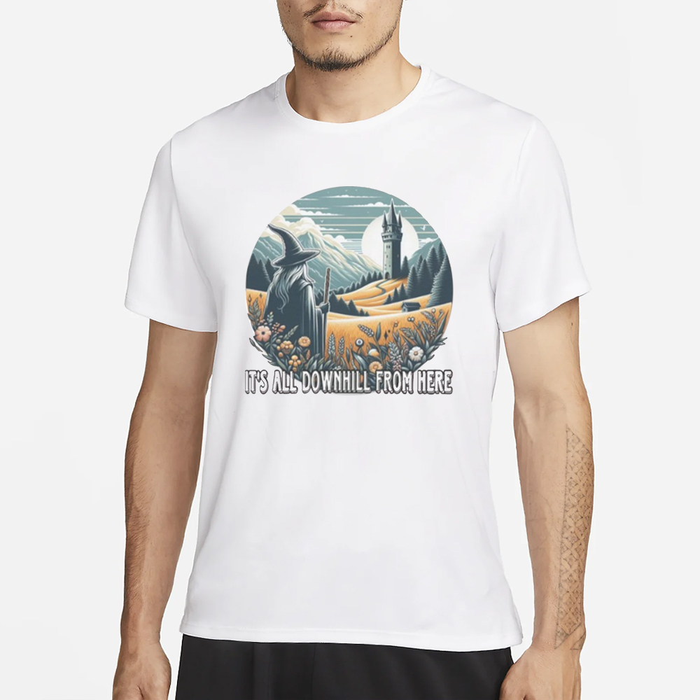 It’s All Downhill From Here Wizard T-Shirt 4 It’s All Downhill From Here Wizard T-Shirt1