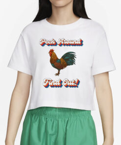 Jacob Hoffman Peck Around Find Out T-Shirt2