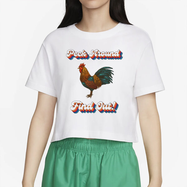 Jacob Hoffman Peck Around Find Out T-Shirt2