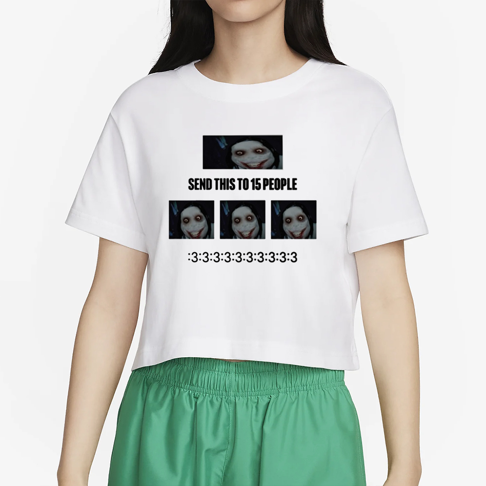 Jeff The Killer Send This To 15 People T-Shirt 4 Jeff The Killer Send This To 15 People T-Shirt2