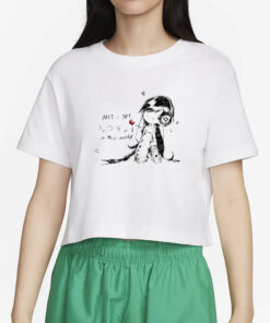 Just A Girl Alone In This World T-Shirt4