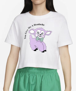 Lazy Oaf You Give Me A Headache T-Shirt4