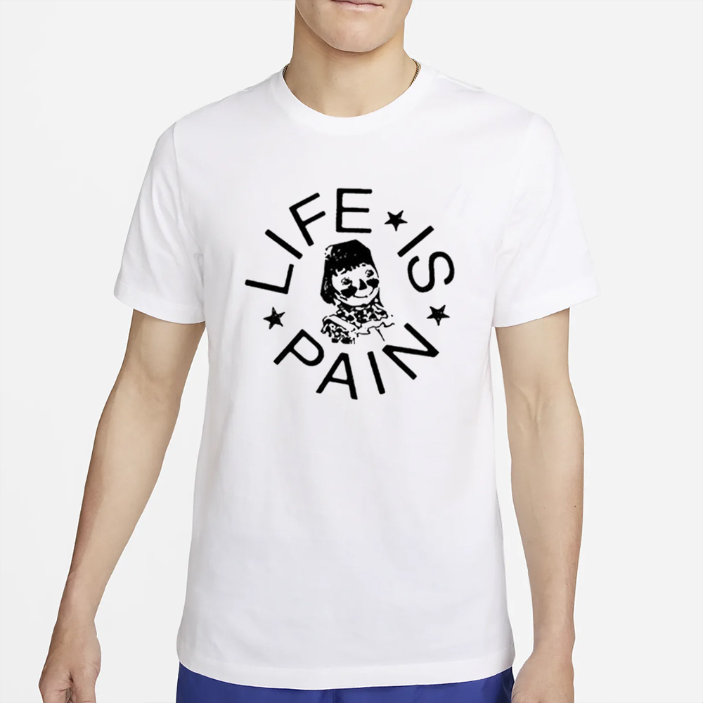 Life Is Pain Blush T-Shirt 4 Life Is Pain Blush T-Shirt2