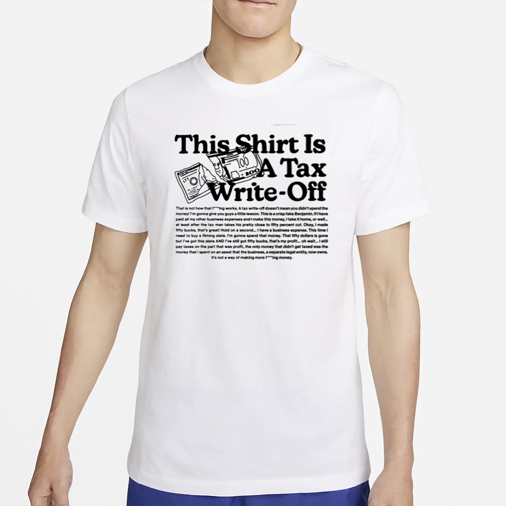Lttstore This Shirt Is A Tax Write-Off T-Shirt 4 Lttstore This Shirt Is A Tax Write-Off T-Shirt2
