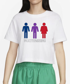 Matt Multitasking Mfm Polyamory Bisexual T-Shirt2