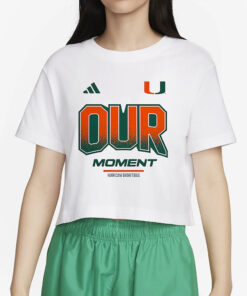 Miami Hurricanes Our Moment T-Shirt2