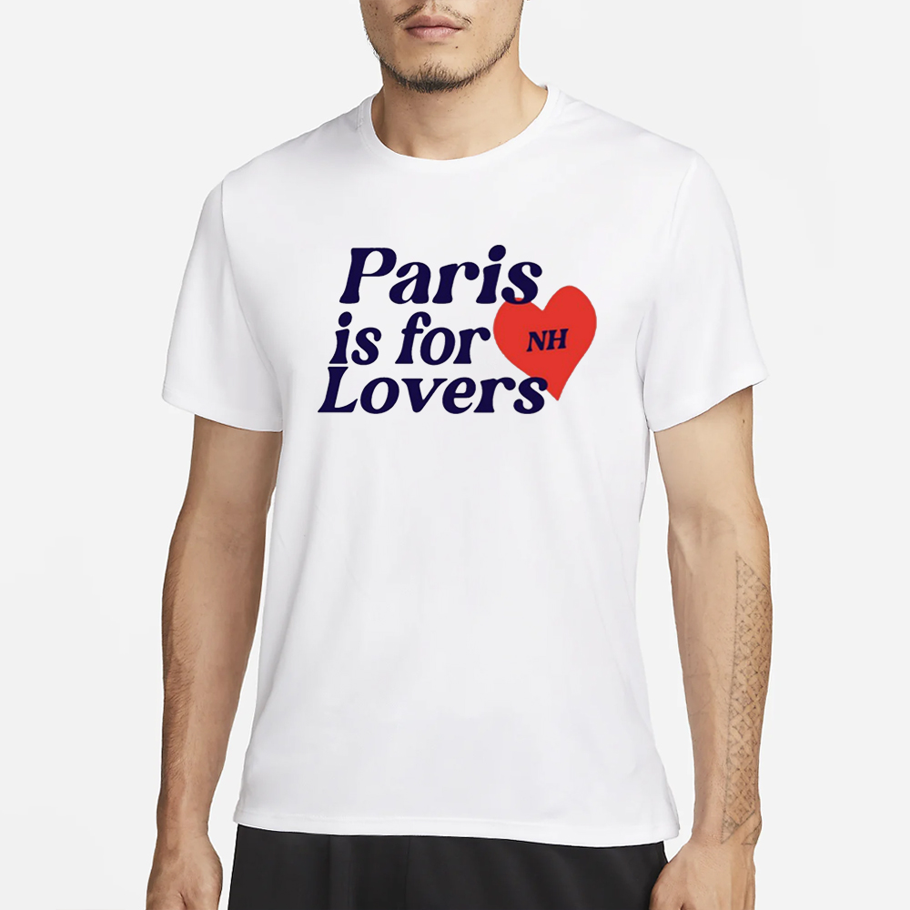 Niallhoran Store Paris Is For Lovers T-Shirt 4 Niallhoran Store Paris Is For Lovers T-Shirt1