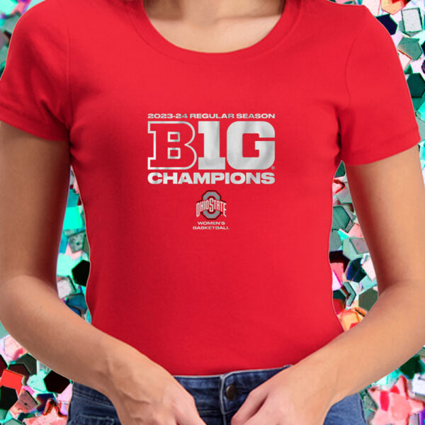 OHIO STATE WOMEN'S BASKETBALL 2024 BIG TEN REGULAR SEASON CHAMPIONS T-SHIRT4