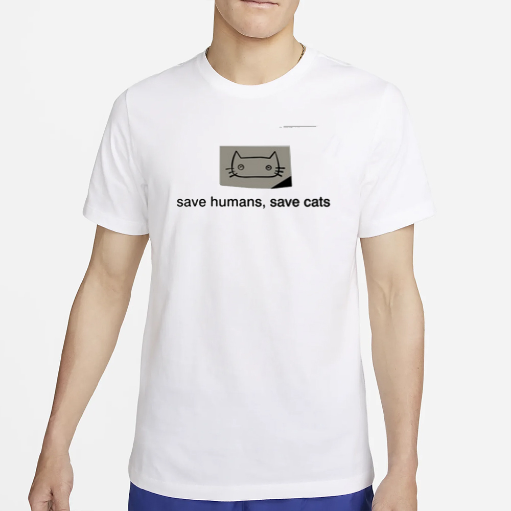 Oshawottly Save Humans Save Cats T-Shirt 4 Oshawottly Save Humans Save Cats T-Shirt2