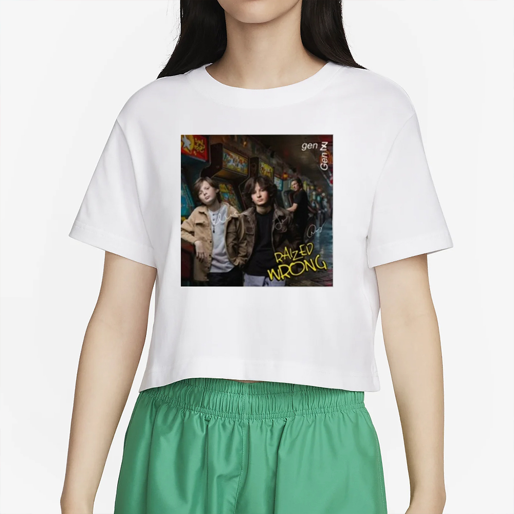 Raized Wrong Gen Z Does Gen X T-Shirt4