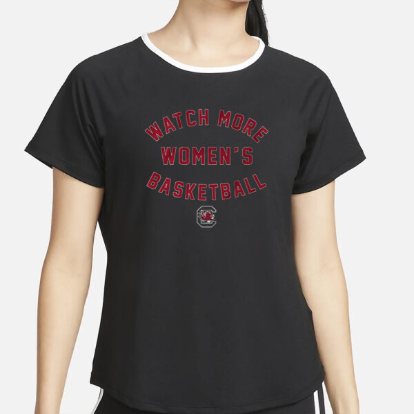 SOUTH CAROLINA WATCH MORE WBB T-SHIRT2