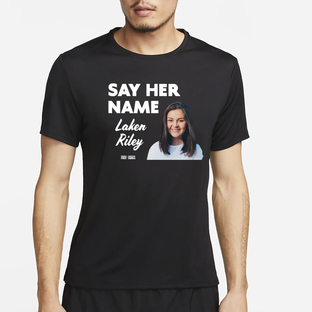 Sebastiangorka Say Her Name Laken Riley T-Shirt 4 Sebastiangorka Say Her Name Laken Riley T-Shirt2