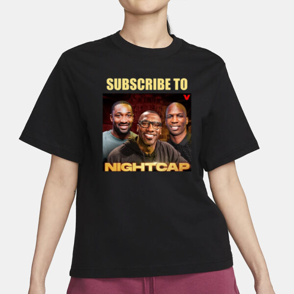 Shannon Sharpe Wearing Subscribe To Nightcap T-Shirt3