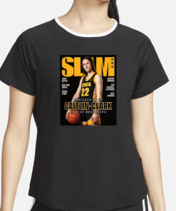 Slam 249 The Legend Of Caitlin Clark Is Just Beginning T-Shirt4