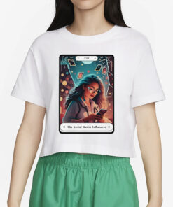 The Social Media Influencer Tarot Card T-Shirt4