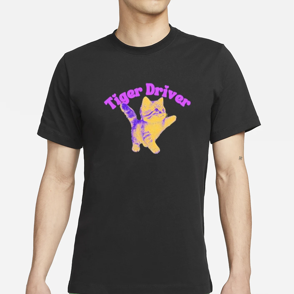 Top Tiger Driver Car T-Shirt 4 Top Tiger Driver Car T-Shirt