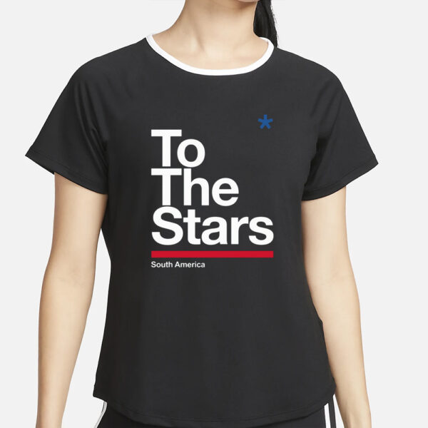 Tothestars To The Stars South America T-Shirt4