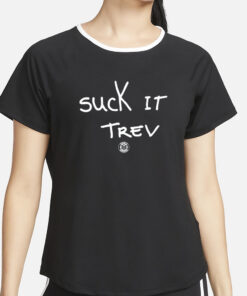 Triple B Suck It Trev T-Shirt4