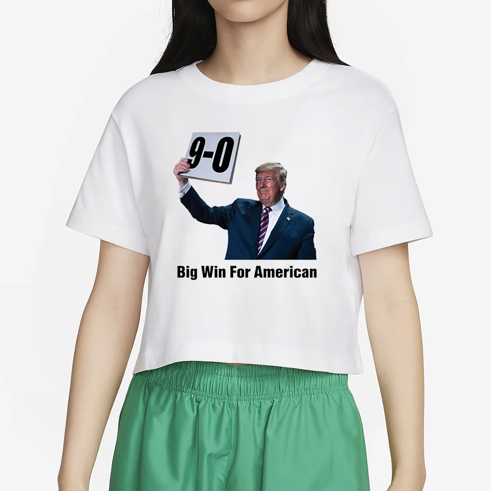 Trump On 9-0 Big Win For American Long Sleeve T-Shirt 4 Trump On 9-0 Big Win For American Long Sleeve T-Shirt2
