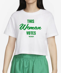 WOMEN FOR BIDEN HARRIS THIS WOMAN VOTES T-SHIRT4