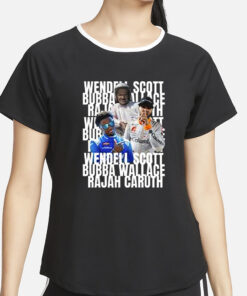 Wendell Scott Bubba Wallace Rajah Caruth T-Shirt4