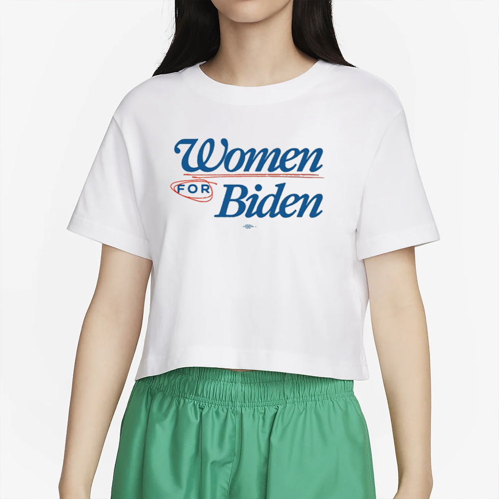Women For Biden T-Shirt 4 Women For Biden T-Shirt2